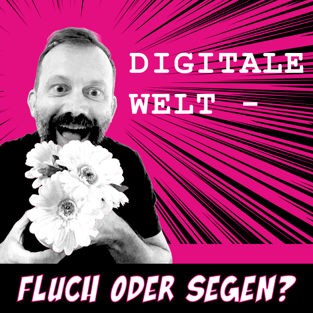 Digitale Welt Fluch und Segen